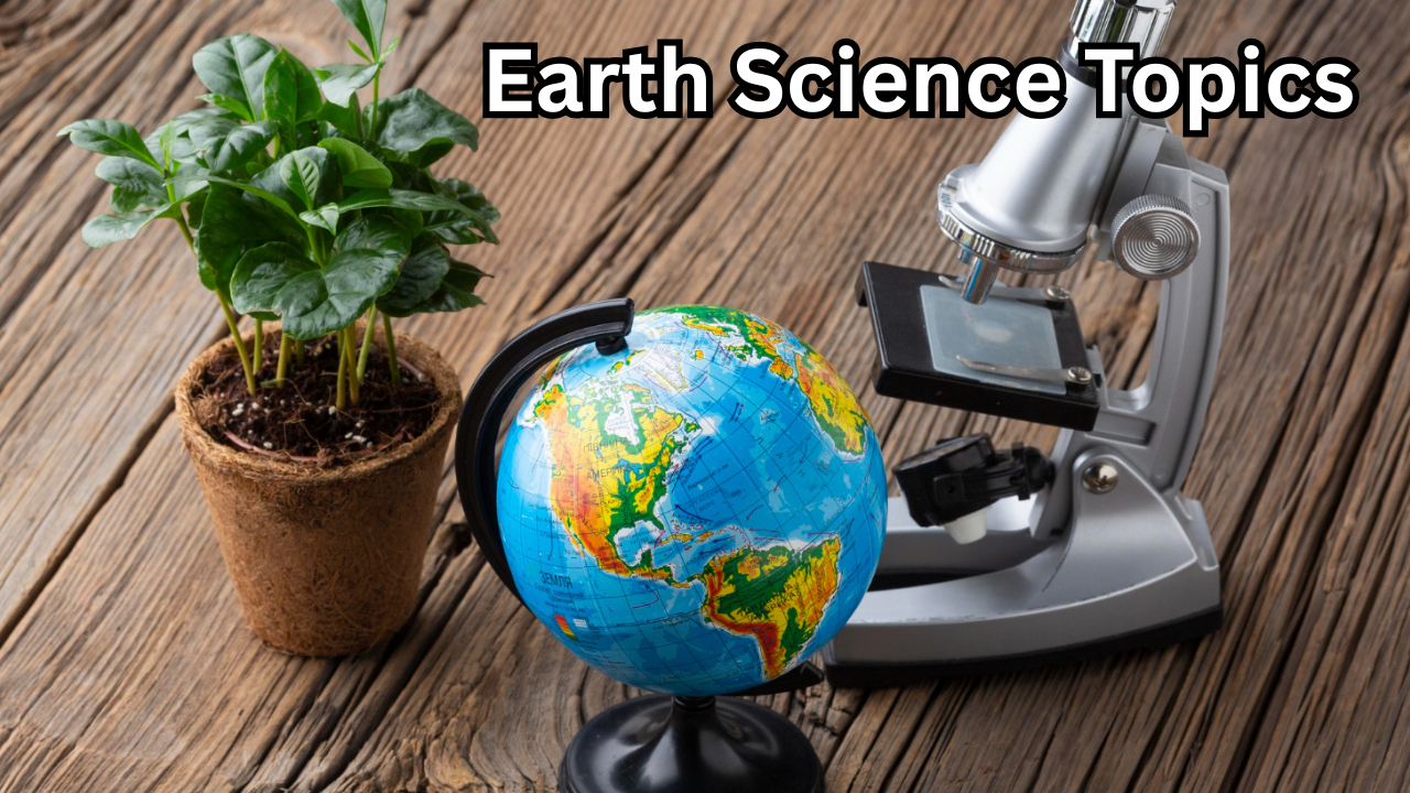 Earth Science Topics That Unlock a Powerful and Positive Future