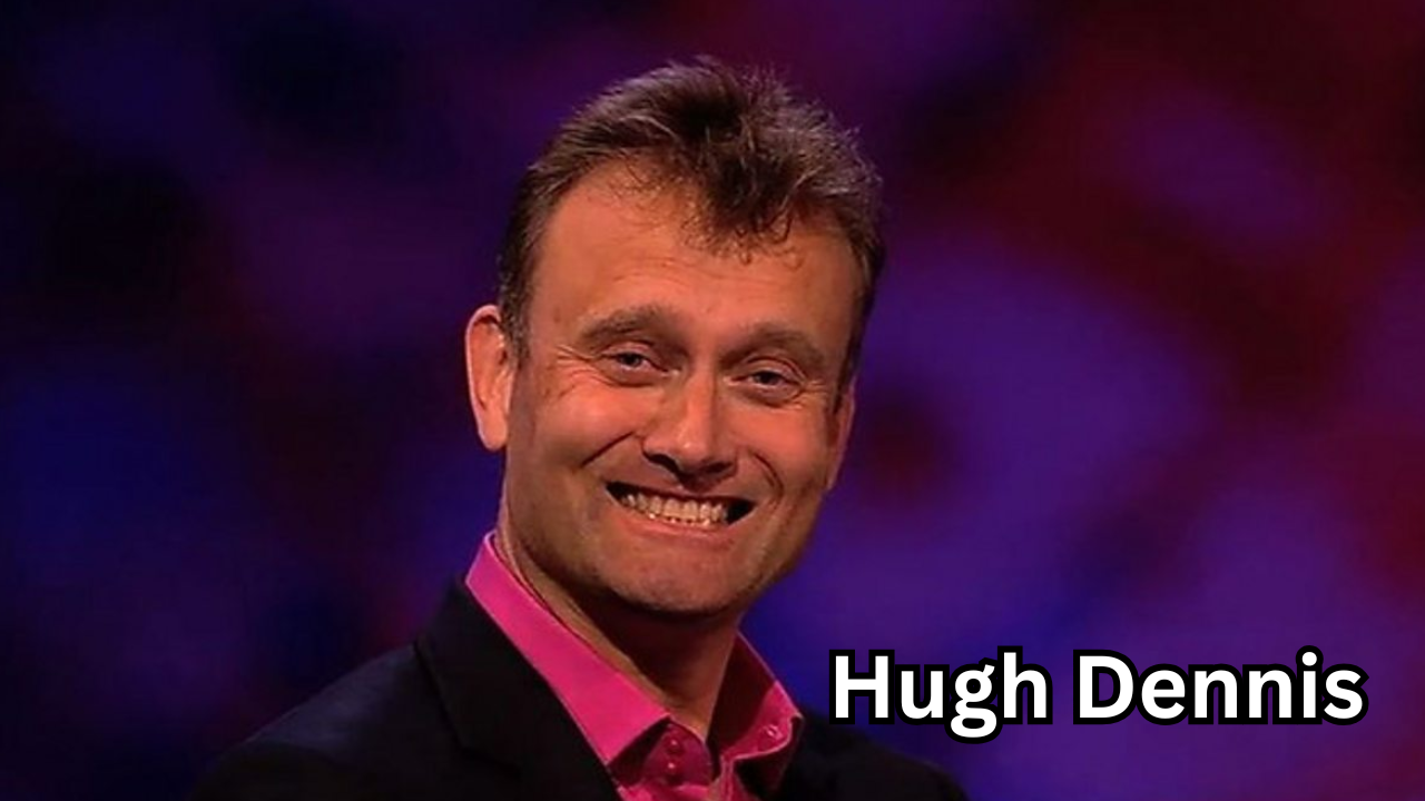 Hugh Dennis A Brilliant and Inspiring Comedy Legacy