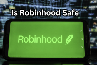 Is Robinhood Safe A Powerful and Honest Look at the Risks and Benefits